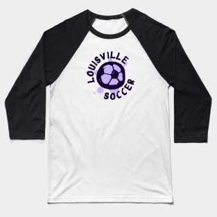 Louisville Soccer 04 Baseball T-Shirt